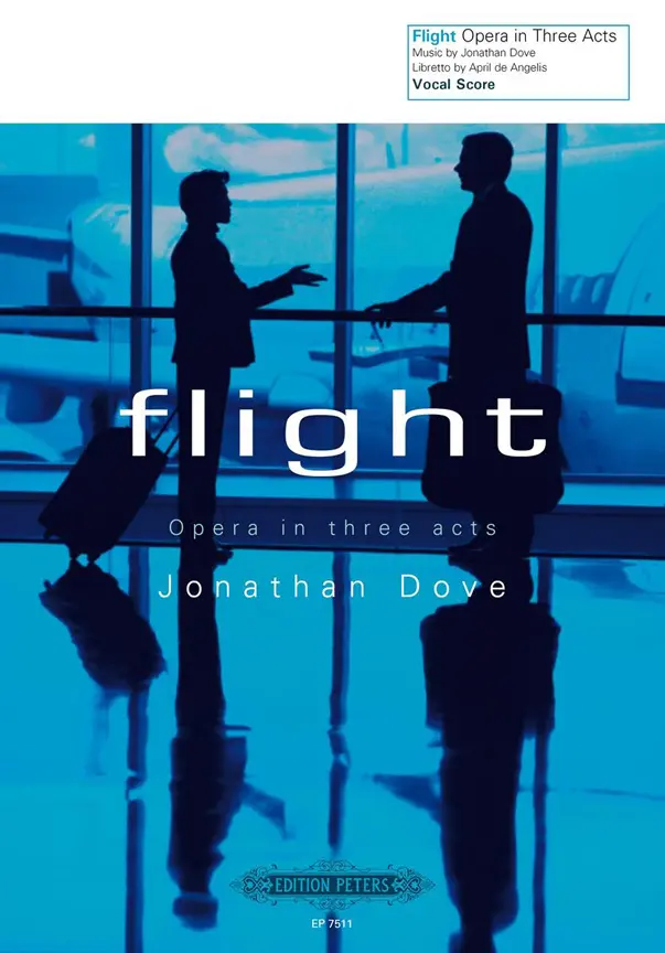 Cover: 9790577082240 | Flight Opera in three acts | Klavierauszüge Oper | Jonathan Dove