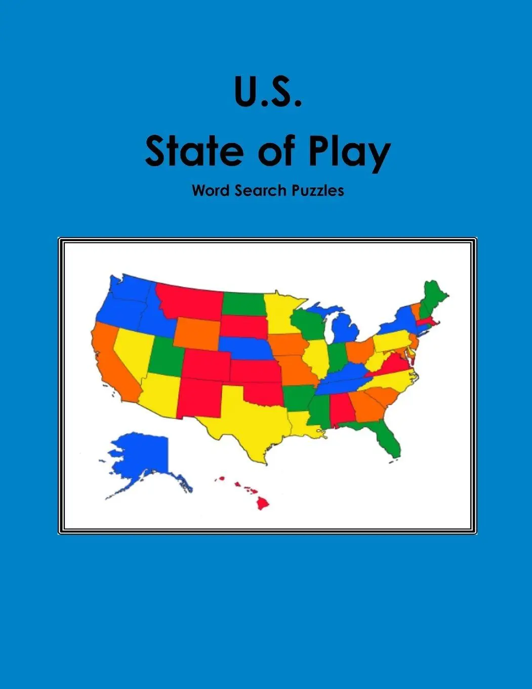 Cover: 9781329622340 | U.S. State of Play Word Search Puzzles | Joseph Bunch | Taschenbuch