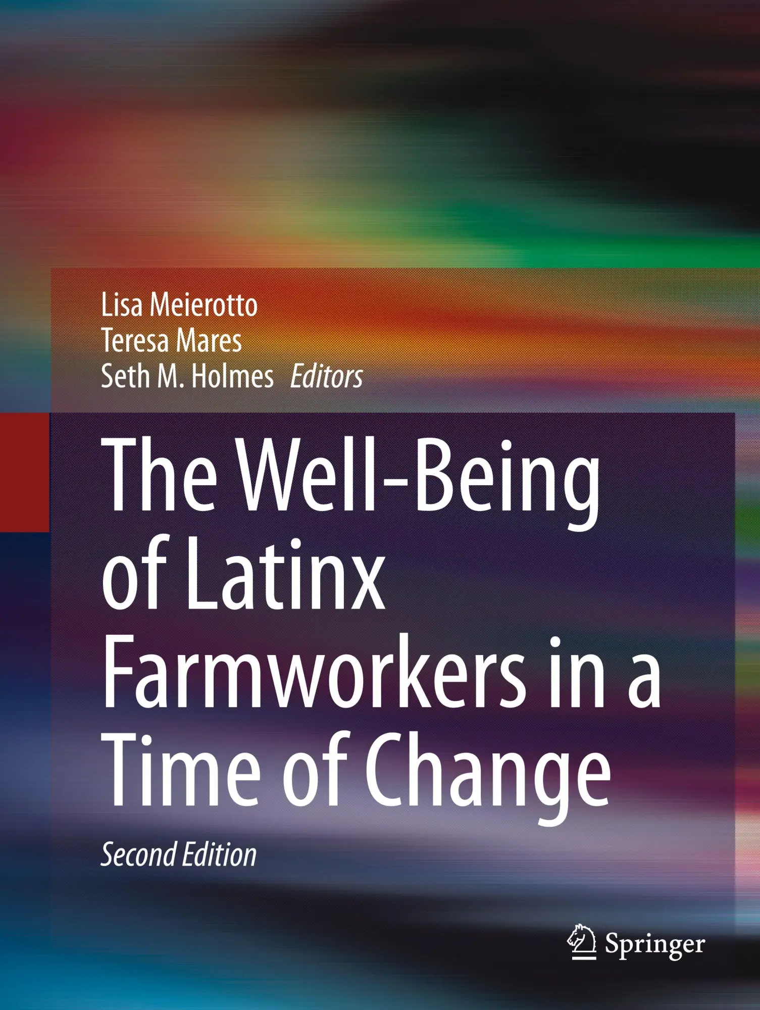 The Well-Being of Latinx Farmworkers in a Time of Change (SpringerBriefs in Anthropology)