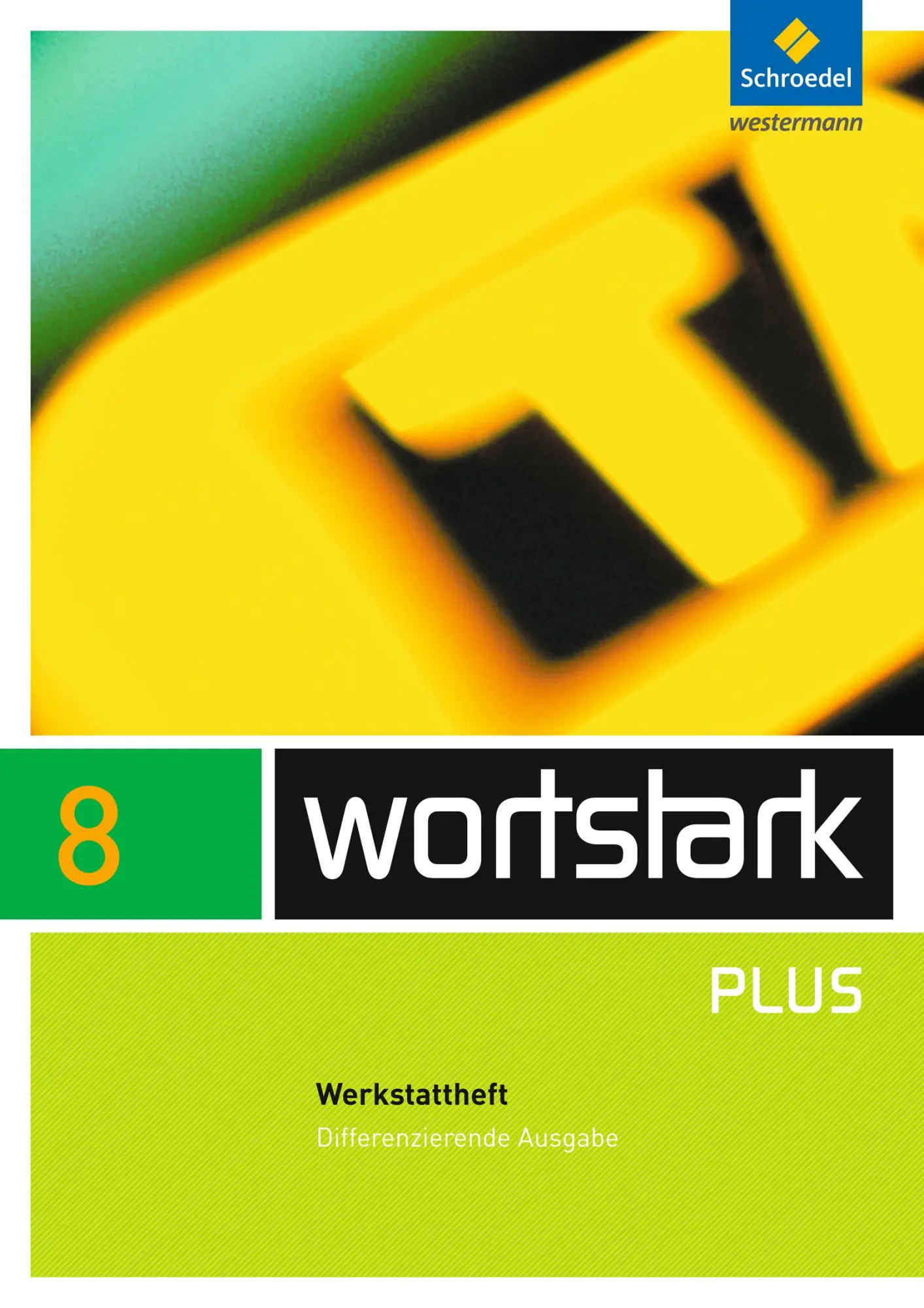 Cover: 9783507482340 | wortstark 8 Werkstattheft Differenzierende Allgemeine Ausgabe | Ehls