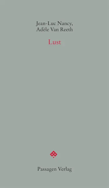 Cover: 9783709202340 | Lust | Jean-Luc Nancy (u. a.) | Taschenbuch | 140 S. | Deutsch | 2016
