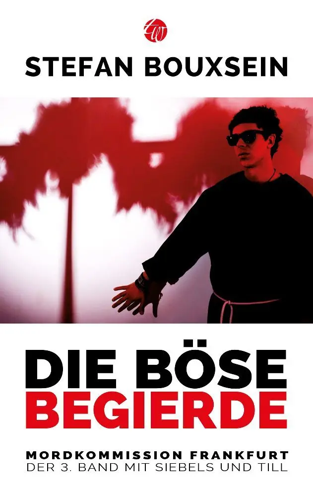 Cover: 9783939362340 | Die böse Begierde | Stefan Bouxsein | Taschenbuch | 364 S. | Deutsch