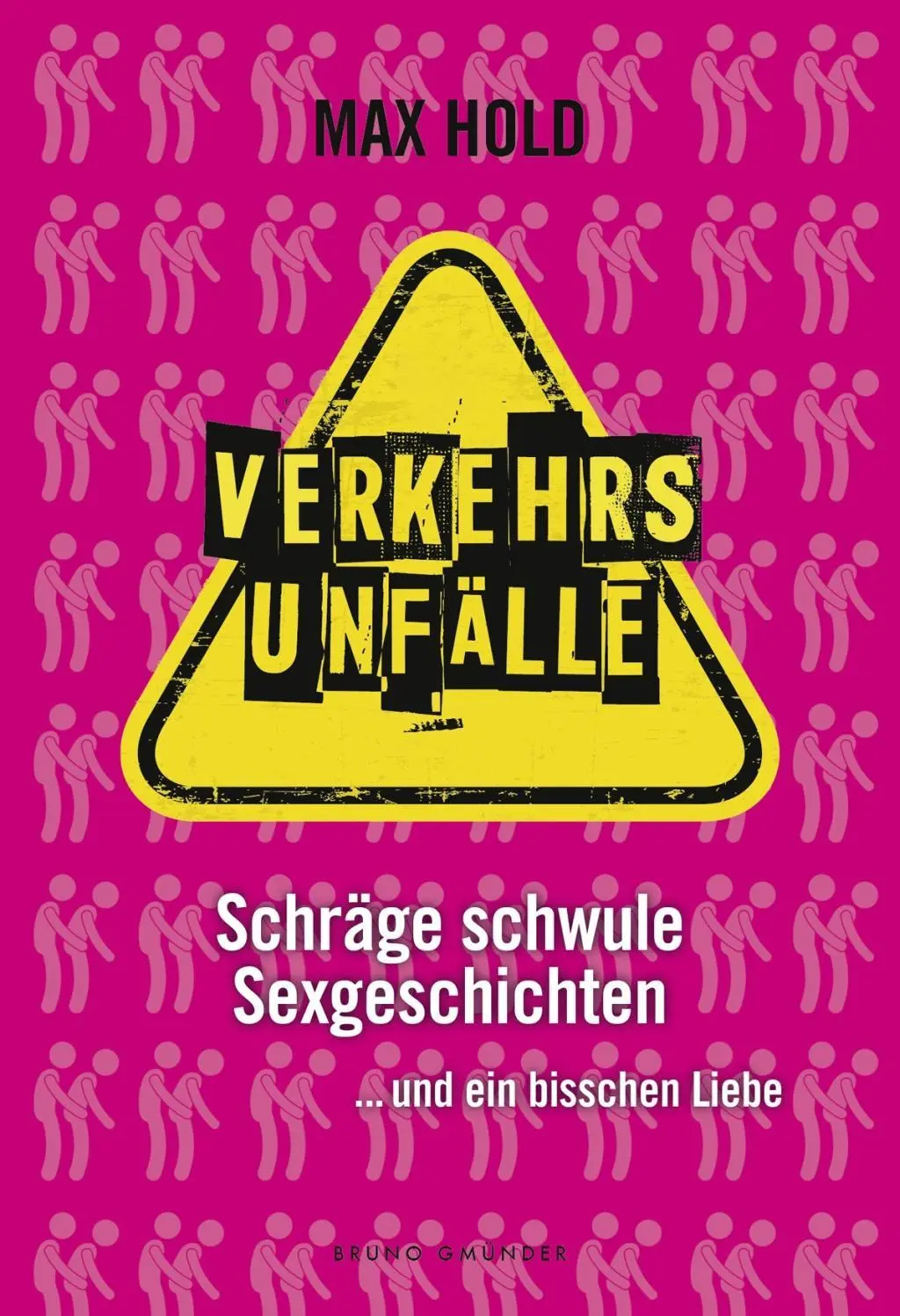 Cover: 9783959852340 | Verkehrsunfälle | Max Hold | Taschenbuch | Bruno Gmünder Taschenbuch