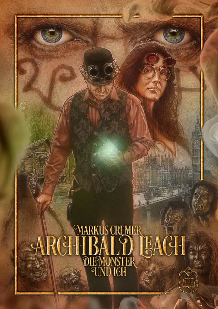 Cover: 9783961732340 | Archibald Leach, die Monster und ich | Die Sarah Goldberg Chroniken 1