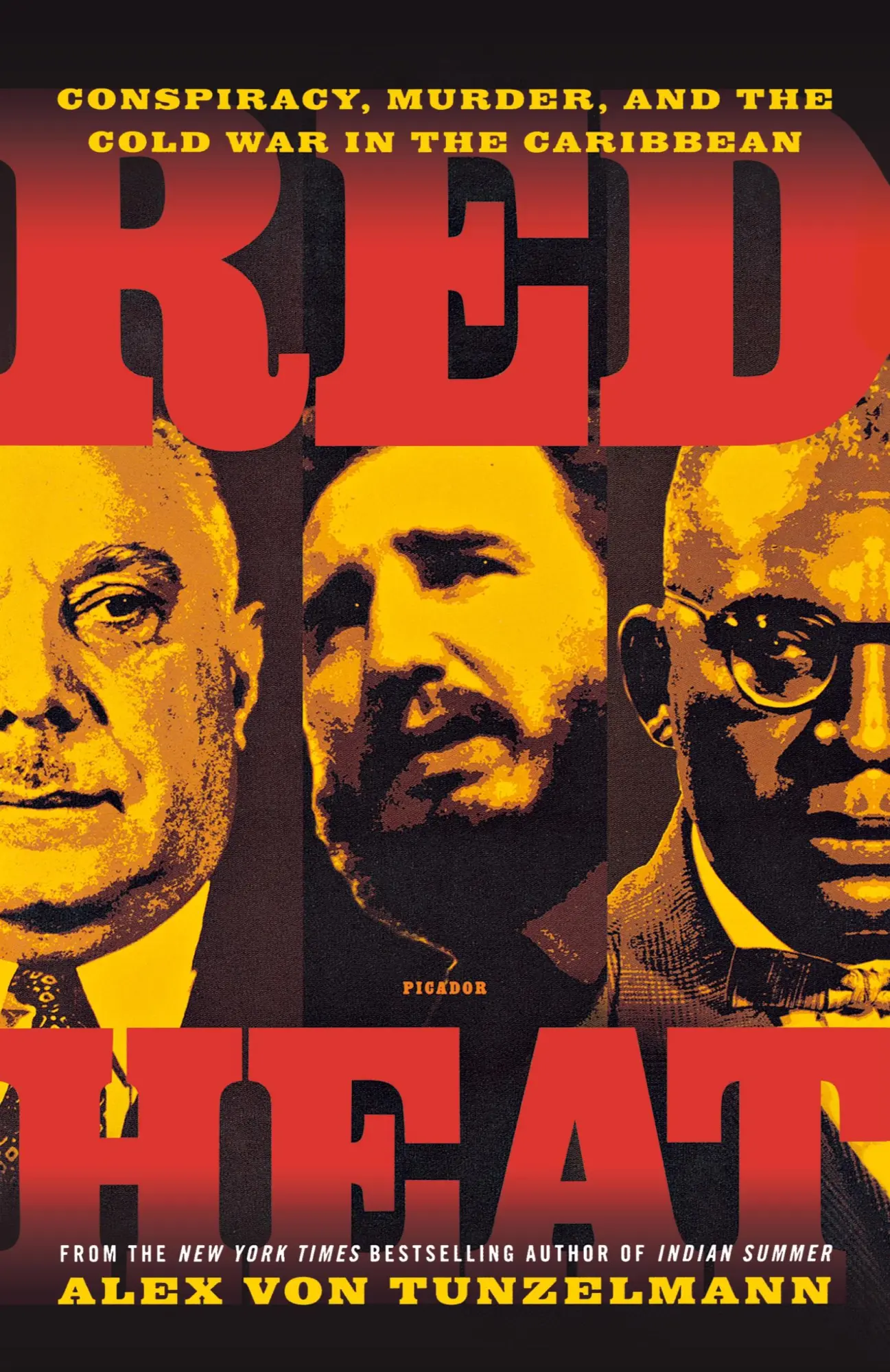 Cover: 9781250002440 | Red Heat | Conspiracy, Murder, and the Cold War in the Caribbean