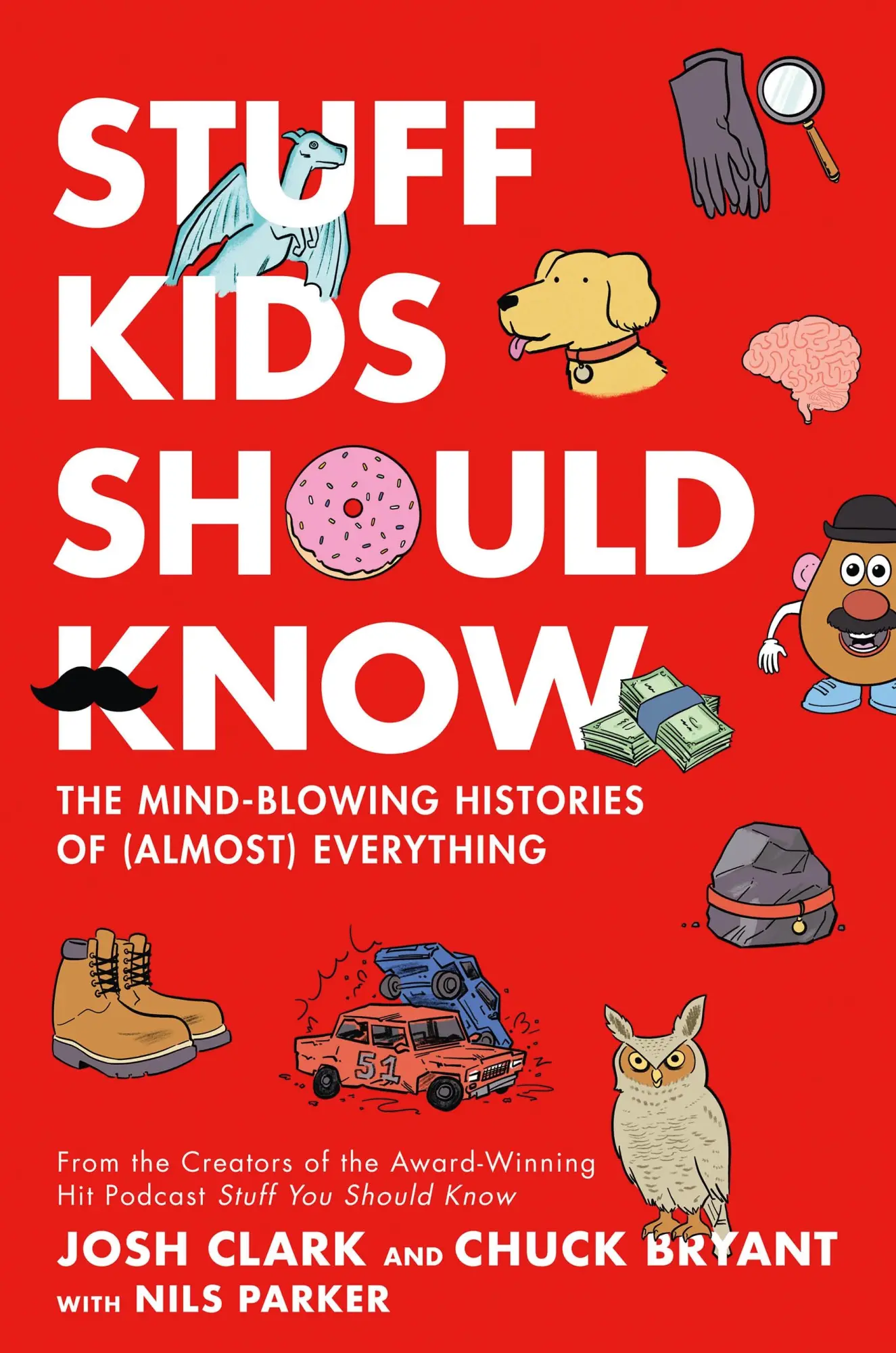 Cover: 9781250622440 | Stuff Kids Should Know | Chuck Bryant (u. a.) | Buch | Gebunden | 2023