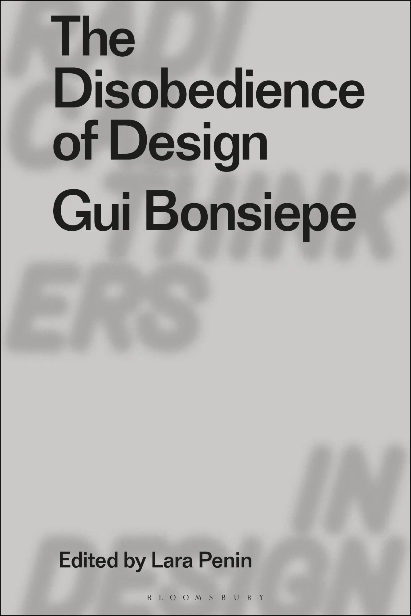 Cover: 9781350162440 | The Disobedience of Design | GUI Bonsiepe | Gui Bonsiepe | Taschenbuch