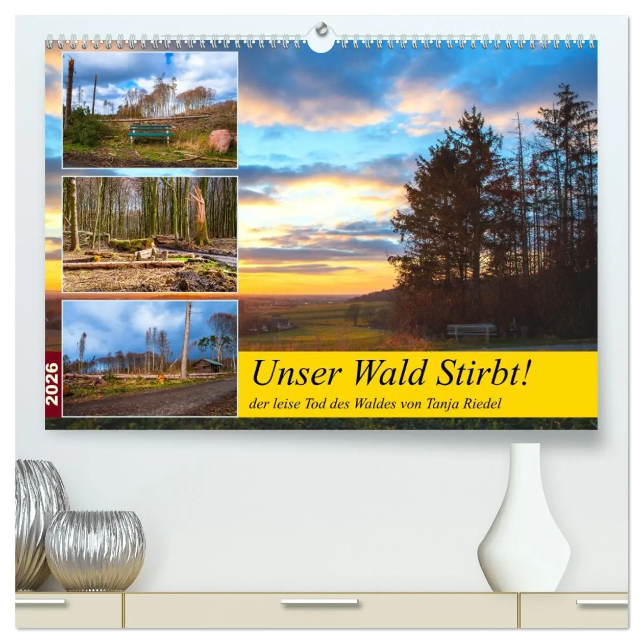 Cover: 9783457432440 | Unser Wald Stirbt (hochwertiger Premium Wandkalender 2026 DIN A2...