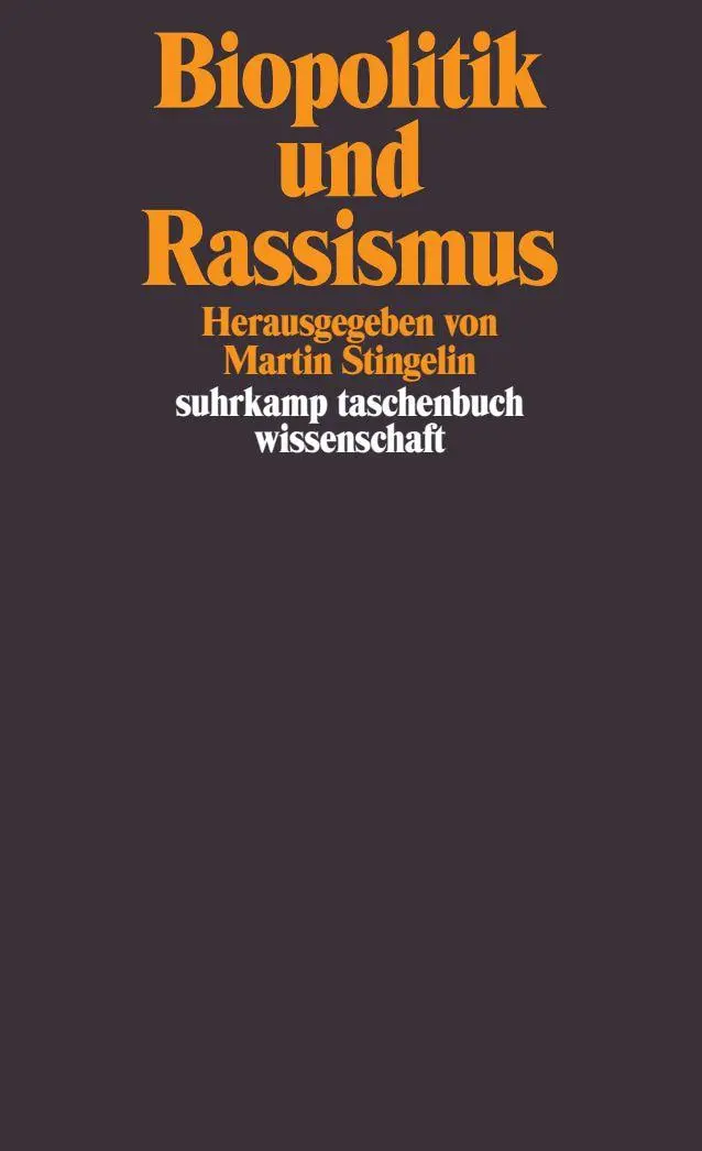 Cover: 9783518292440 | Biopolitik und Rassismus | Martin Stingelin | Taschenbuch | 274 S.