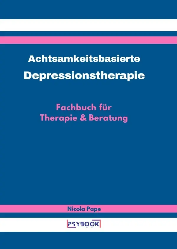 Cover: 9783759862440 | Achtsamkeitsbasierte Depressionstherapie | Nicola Pape | Taschenbuch