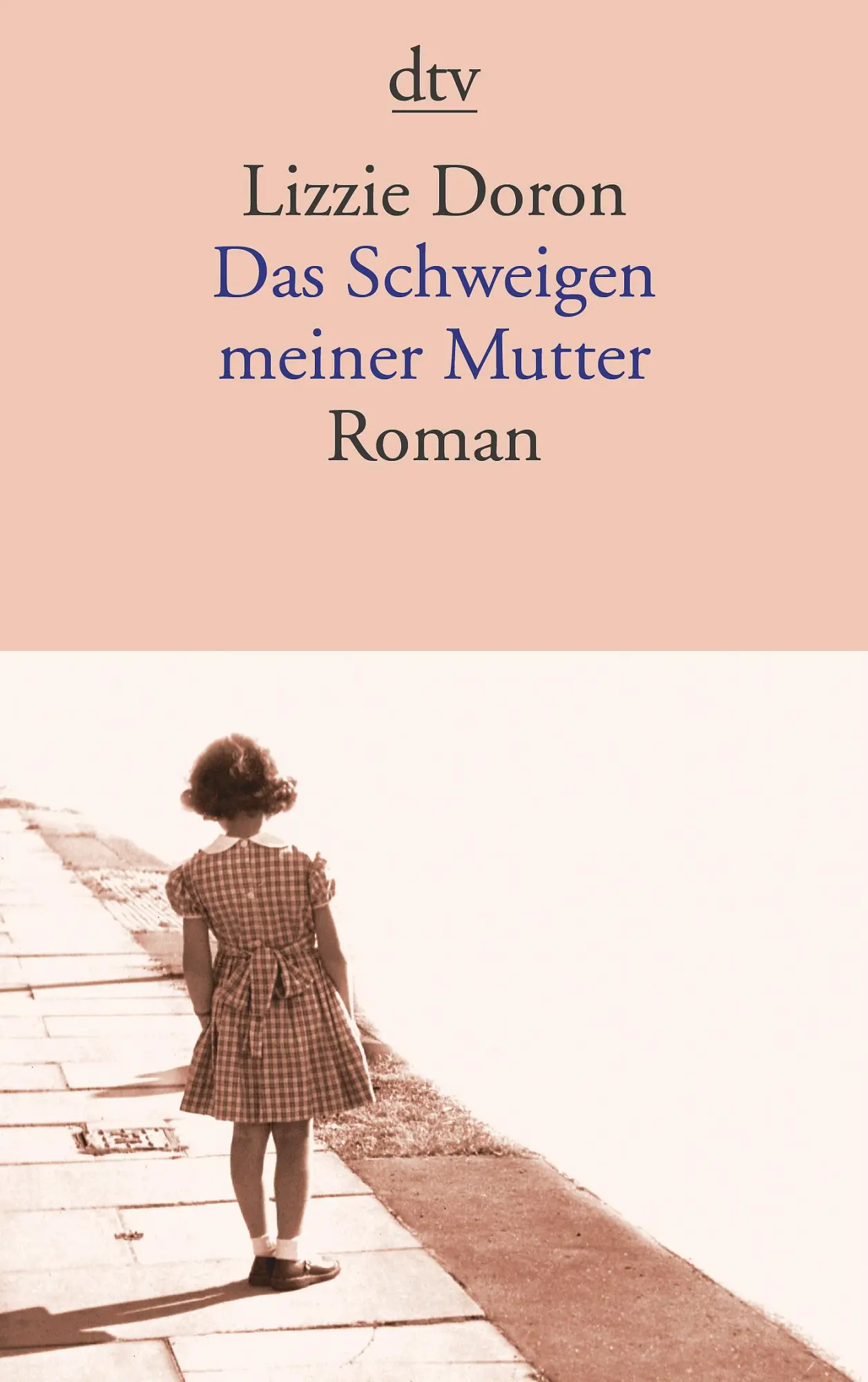 Cover: 9783423142540 | Das Schweigen meiner Mutter | Lizzie Doron | Taschenbuch | 212 S.