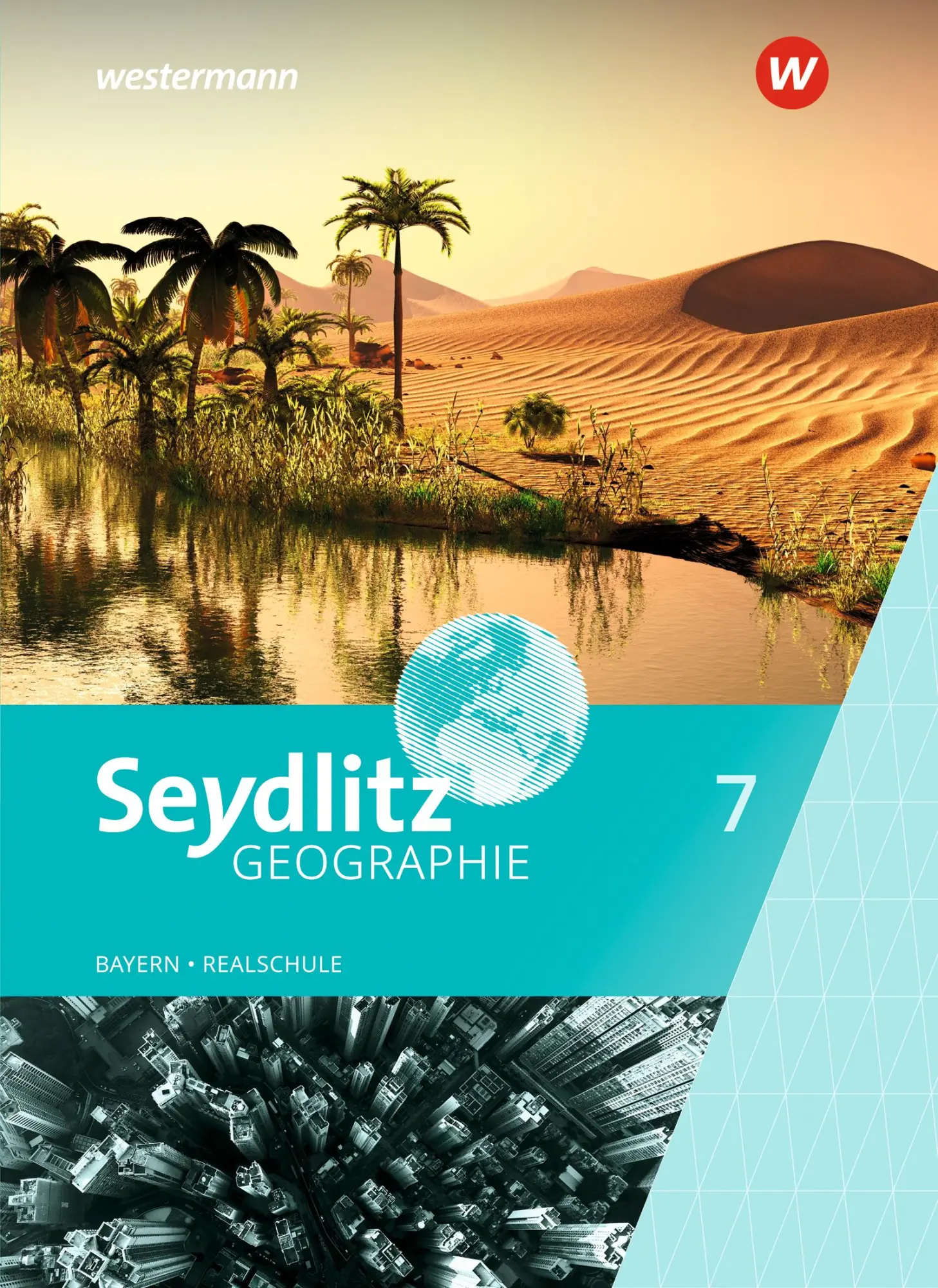 Cover: 9783507532540 | Seydlitz Geographie 7. Schulbuch. Realschulen in Bayern | Ausgabe 2016