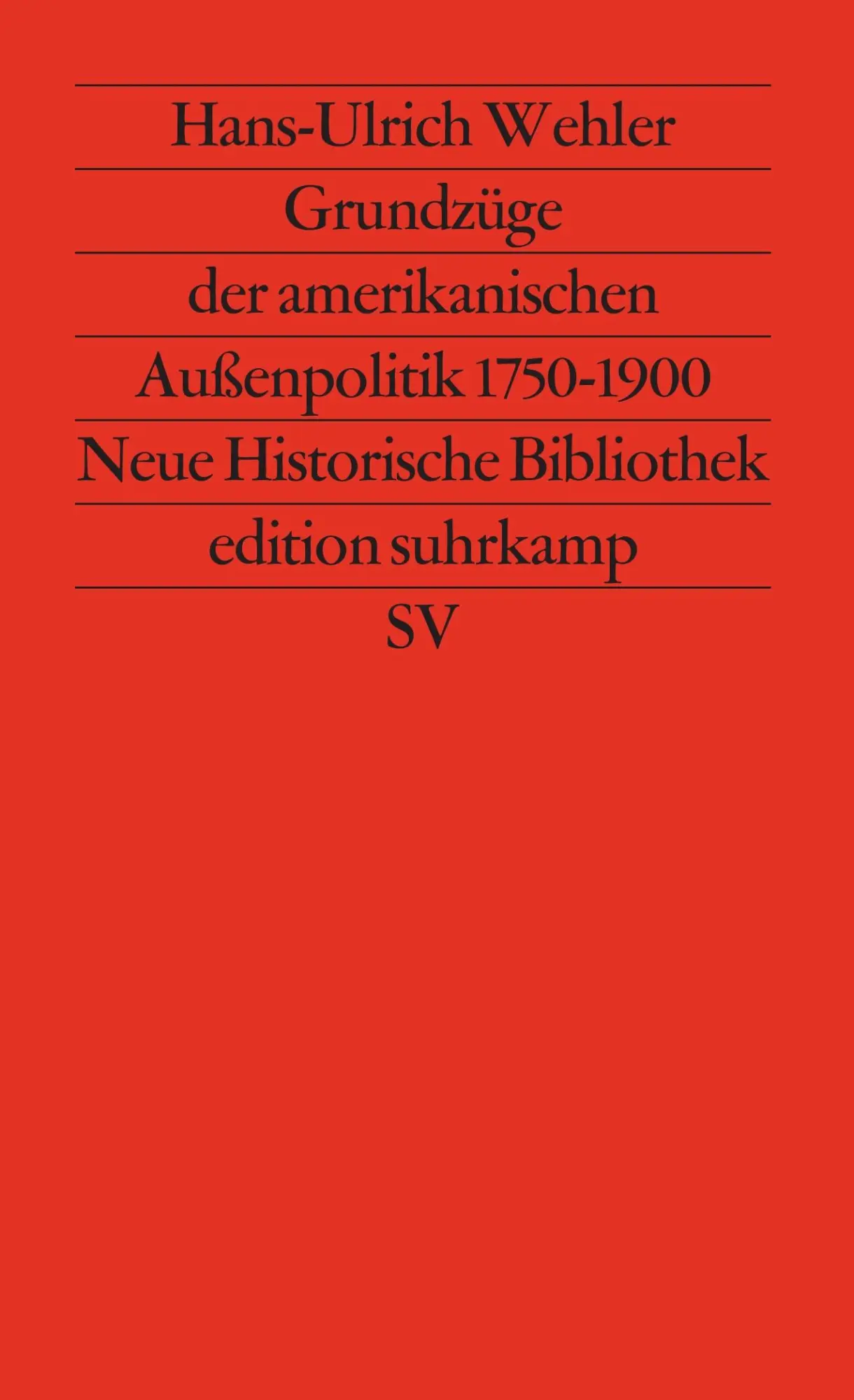 Cover: 9783518112540 | Grundzüge der amerikanischen Außenpolitik | Hans-Ulrich Wehler | Buch