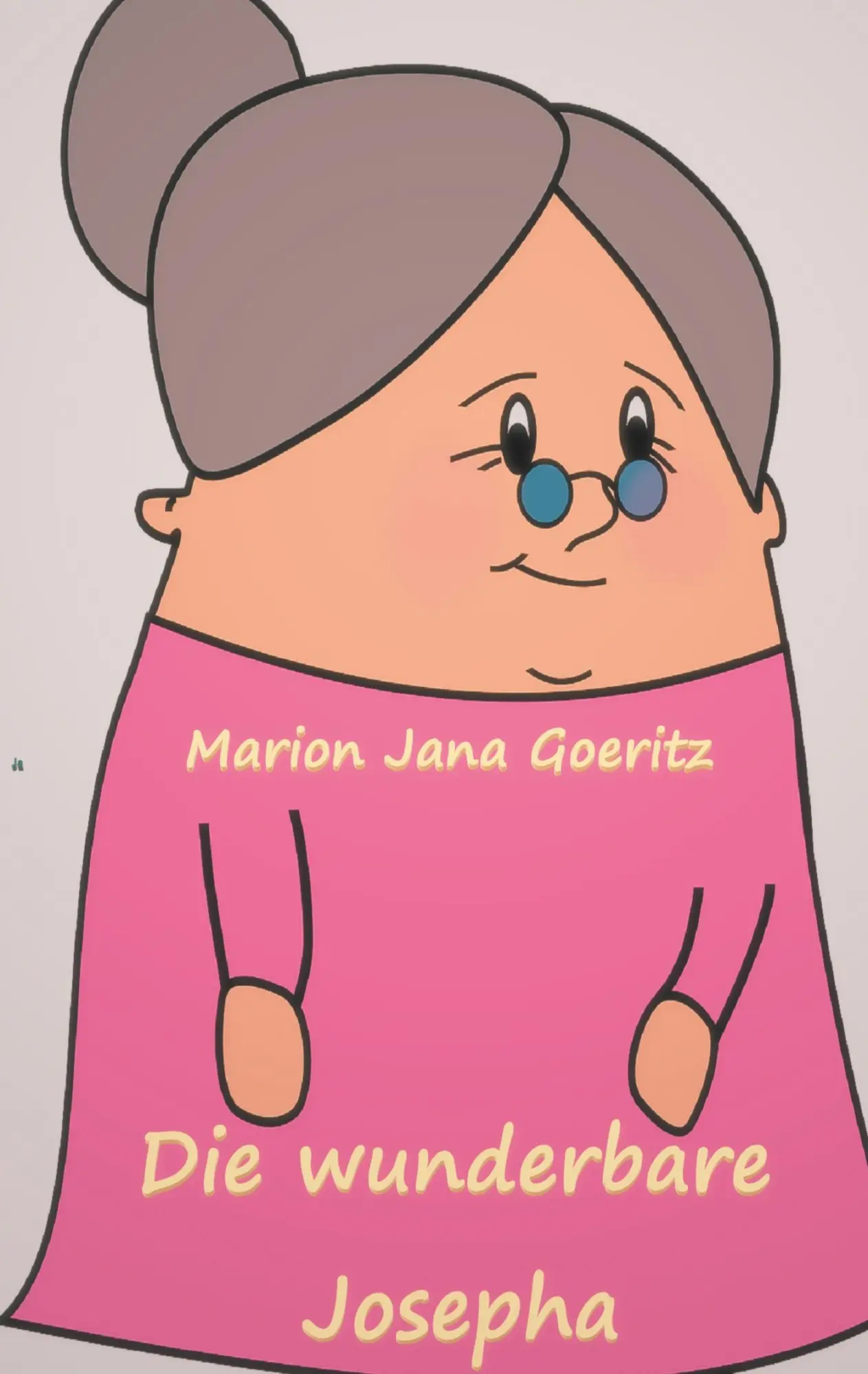 Cover: 9783752822540 | Die wunderbare Josepha | Marion Jana Goeritz | Taschenbuch | 132 S.
