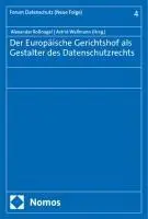 Cover: 9783756022540 | Der Europäische Gerichtshof als Gestalter des Datenschutzrechts | Buch