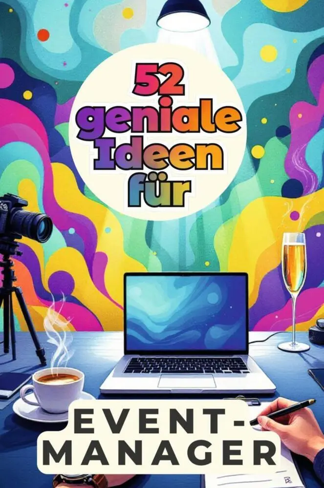 Cover: 9783759162540 | 52 geniale Ideen für Eventmanager | Louis Bauer | Taschenbuch | 110 S.