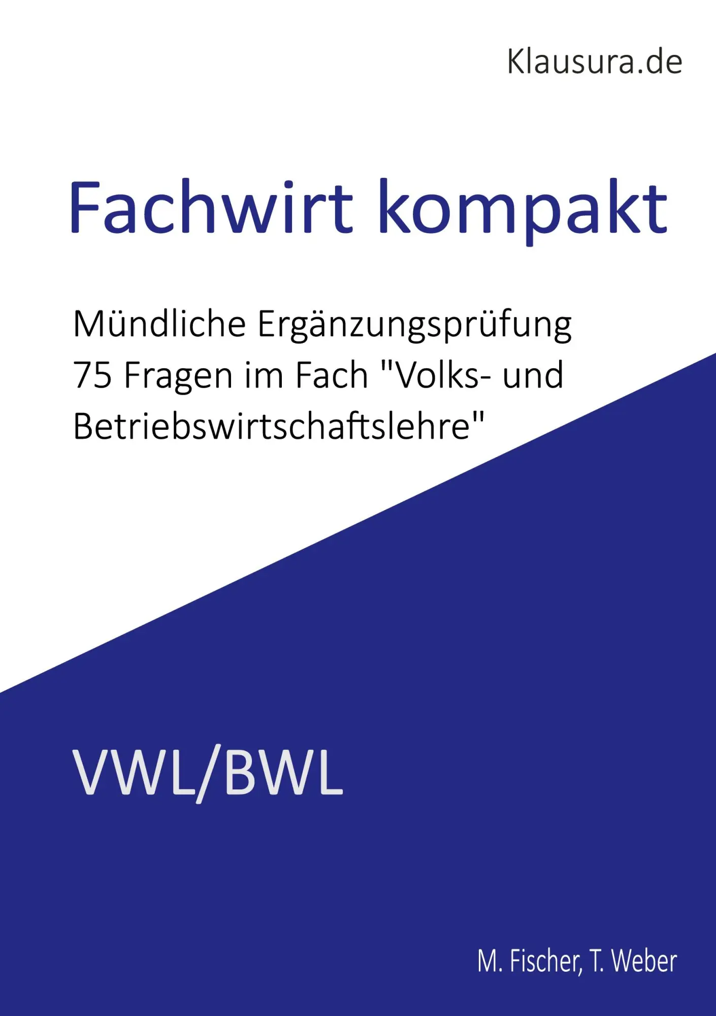 Cover: 9783819242540 | Fachwirt Kompakt | Mündliche Ergänzungsprüfung VWL/BWL | Taschenbuch