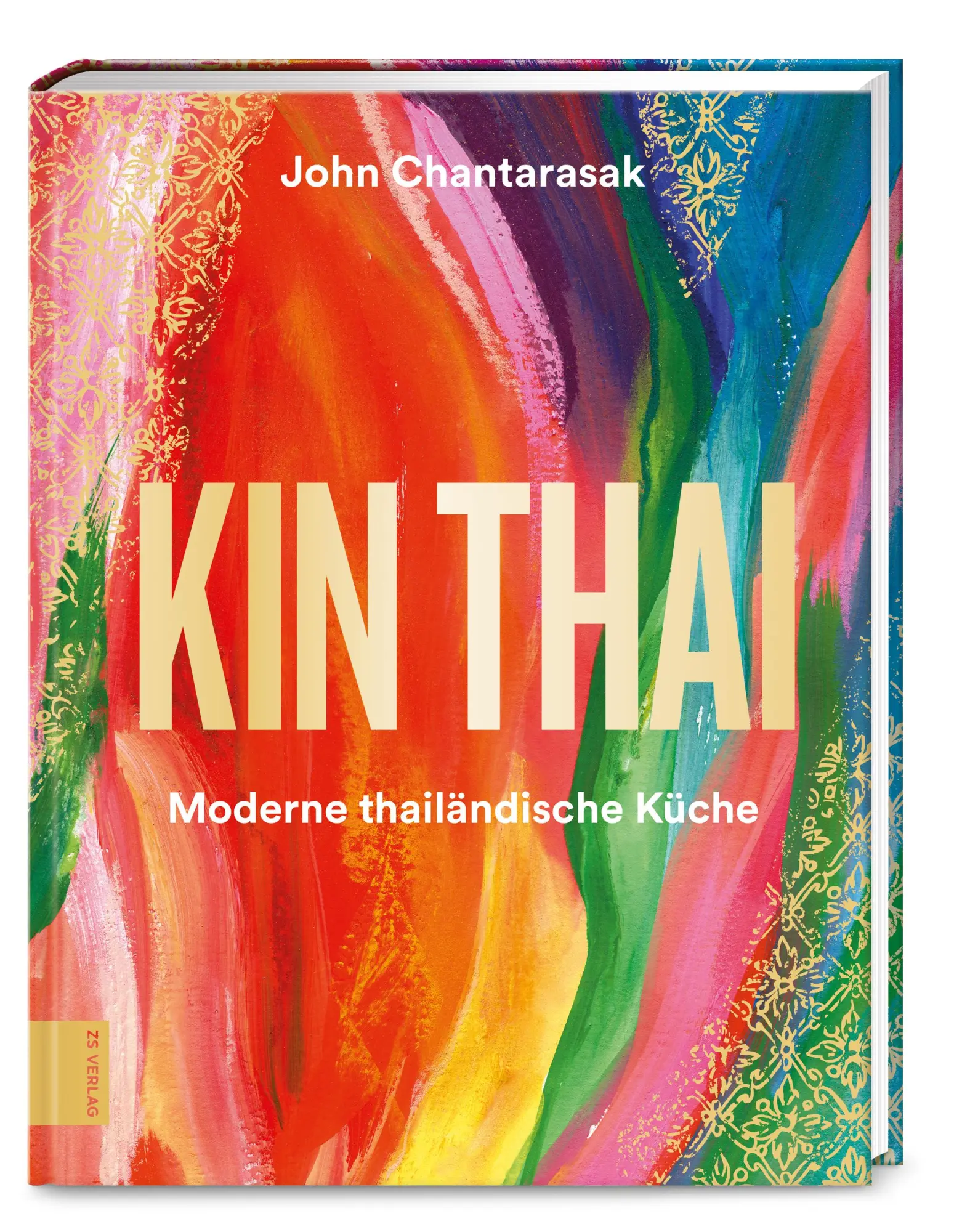 Cover: 9783965842540 | Kin Thai | Moderne thailändische Küche | John Chantarasak | Buch | ZS