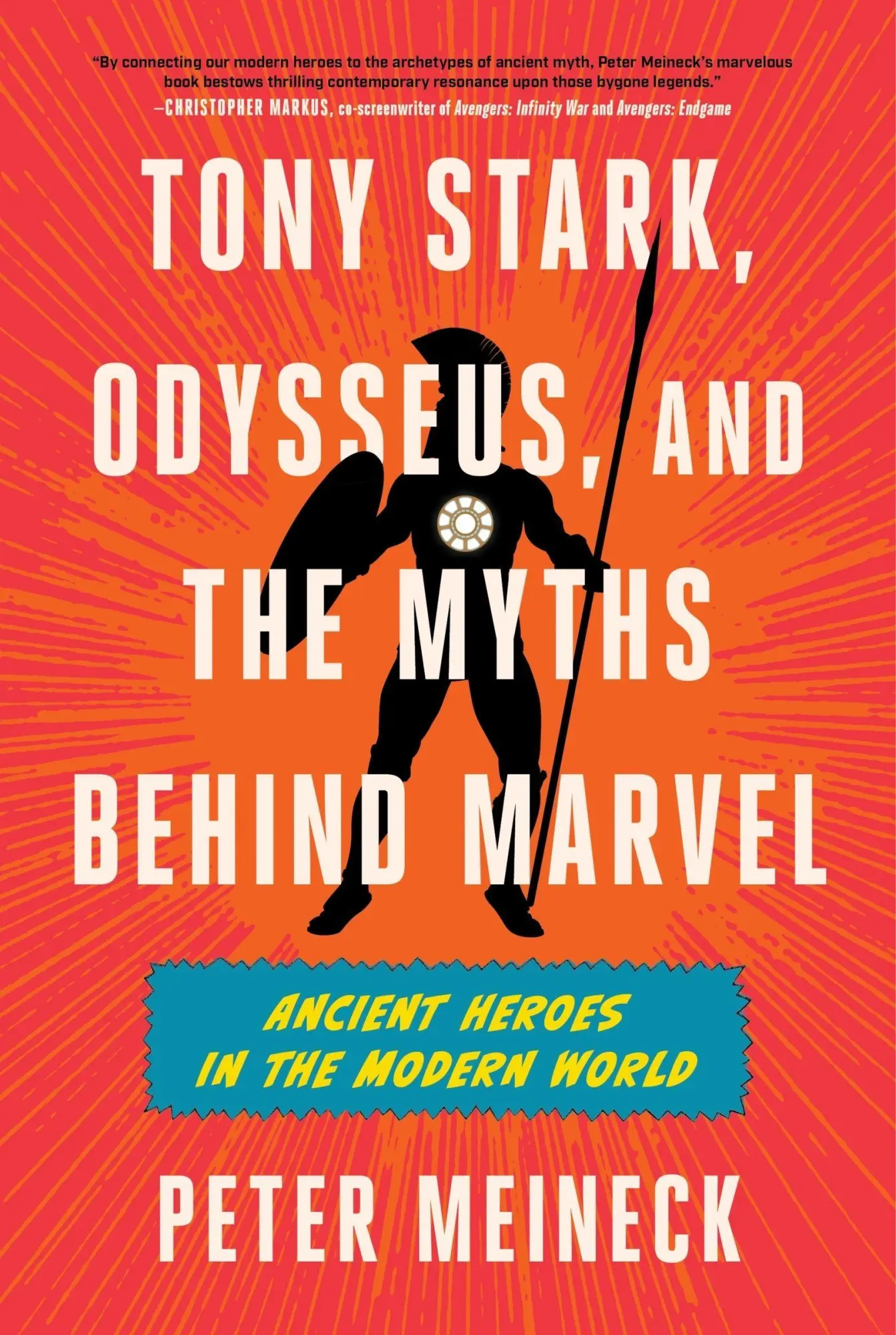 Cover: 9780063382640 | Tony Stark, Odysseus, and the Myths Behind Marvel | Peter Meineck