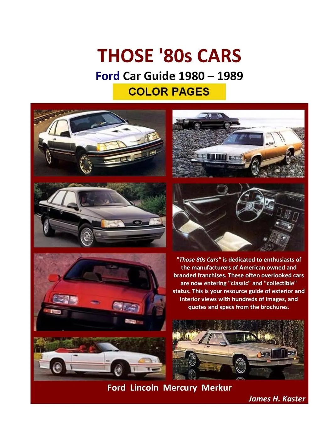 Cover: 9781300572640 | Those 80s Cars - Ford (Color Pages) | James Kaster | Taschenbuch