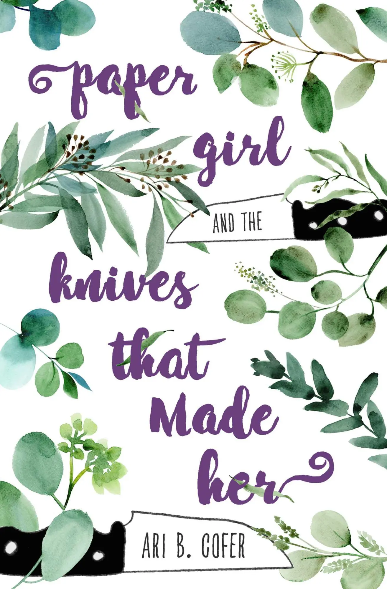 Cover: 9781771682640 | Paper Girl and the Knives that Made Her | Ari B. Cofer | Taschenbuch