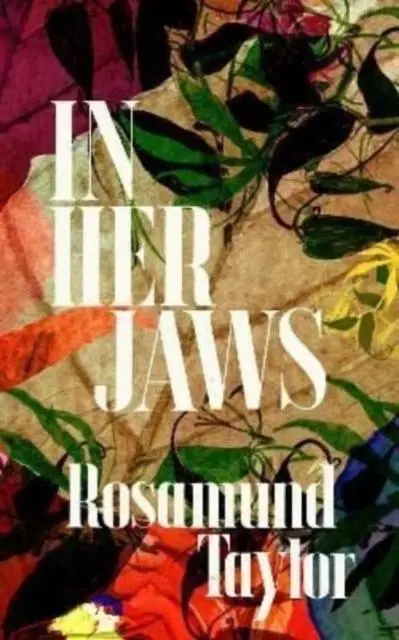 Cover: 9781838312640 | In Her Jaws | Rosamund Taylor | Taschenbuch | Kartoniert / Broschiert
