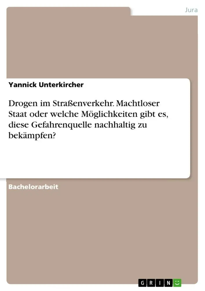 Cover: 9783668902640 | Drogen im Straßenverkehr. Machtloser Staat oder welche...