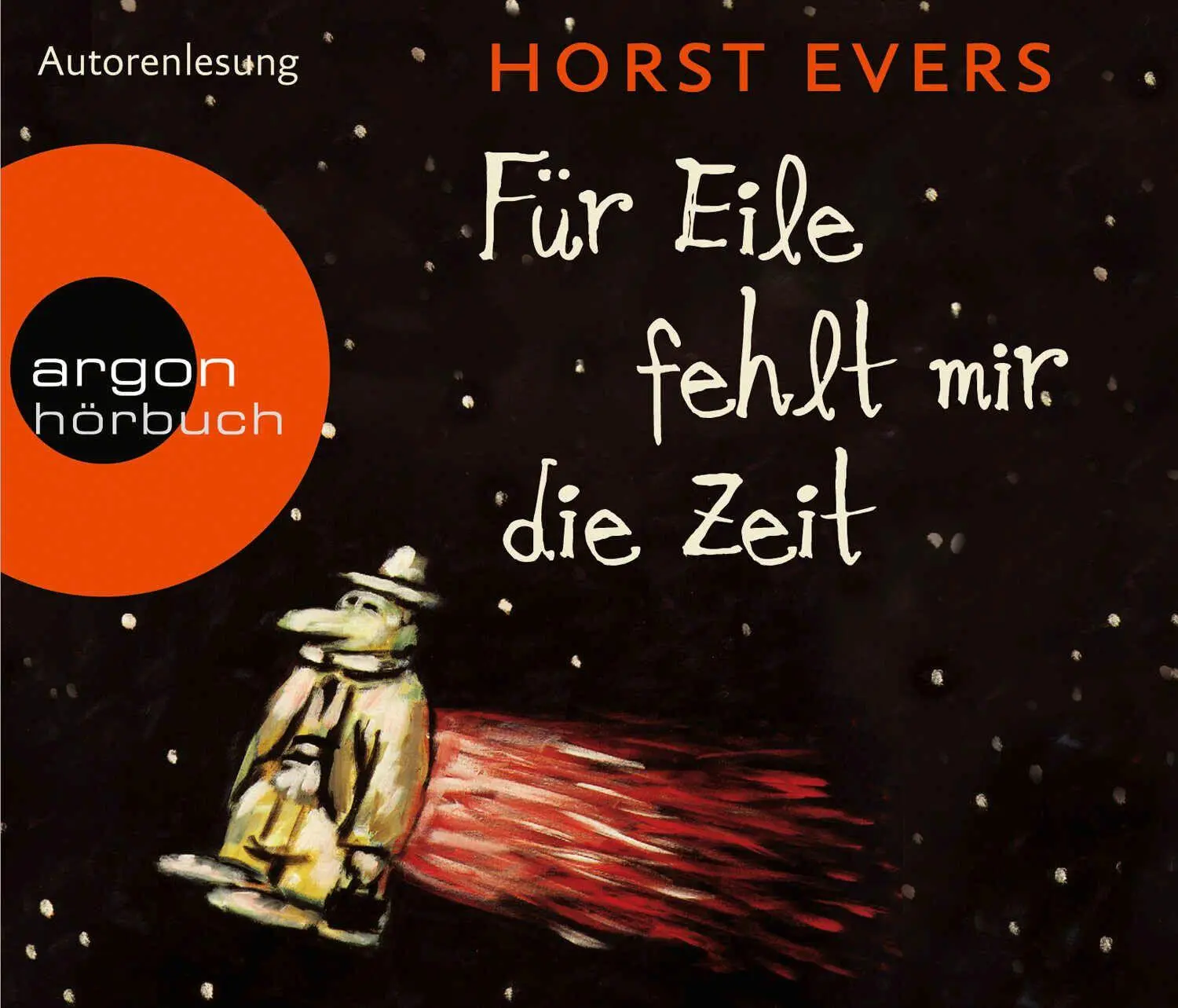 Cover: 9783839892640 | Für Eile fehlt mir die Zeit | Horst Evers | Audio-CD | 4 Audio-CDs