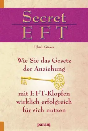 Cover: 9783887552640 | Secret EFT | Ulrich Görres | Taschenbuch | 127 S. | Deutsch | 2008