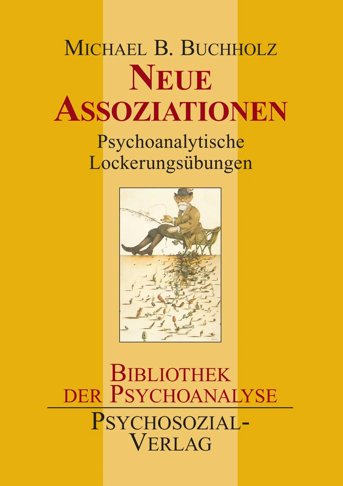Cover: 9783898062640 | Neue Assoziationen | Michael B. Buchholz | Taschenbuch | 311 S. | 2003