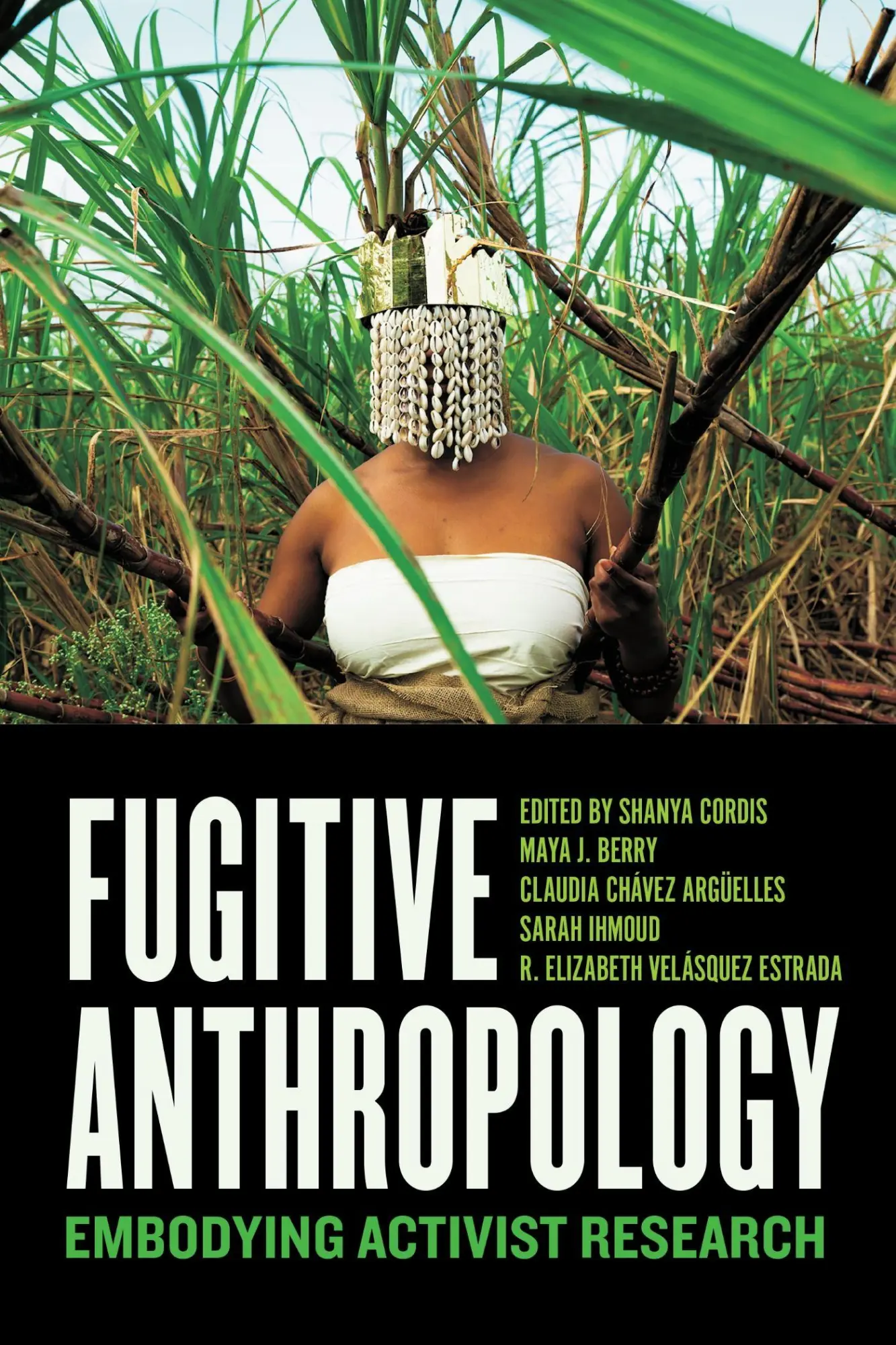 Cover: 9781477332740 | Fugitive Anthropology | Embodying Activist Research | Taschenbuch