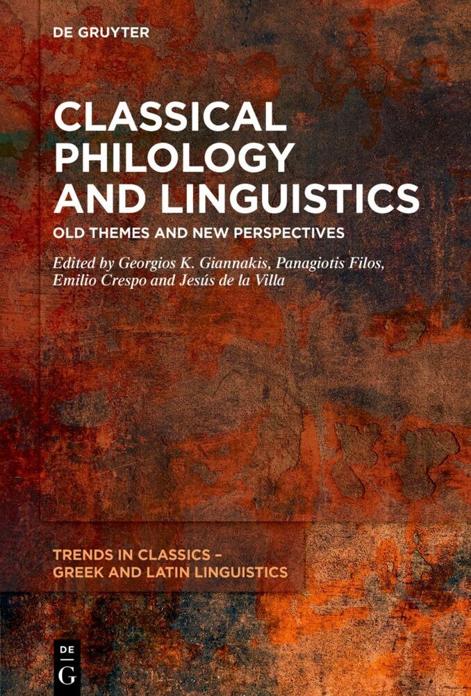 Cover: 9783111272740 | Classical Philology and Linguistics | Old Themes and New Perspectives