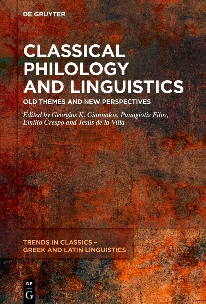 Cover: 9783111272740 | Classical Philology and Linguistics | Old Themes and New Perspectives