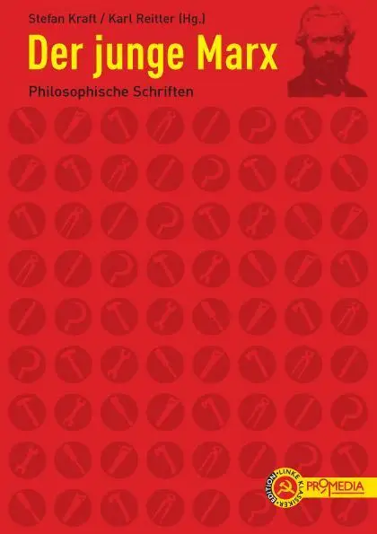 Cover: 9783853712740 | Der junge Marx | Philosophie Schriften, Edition Linke Klassiker | Marx