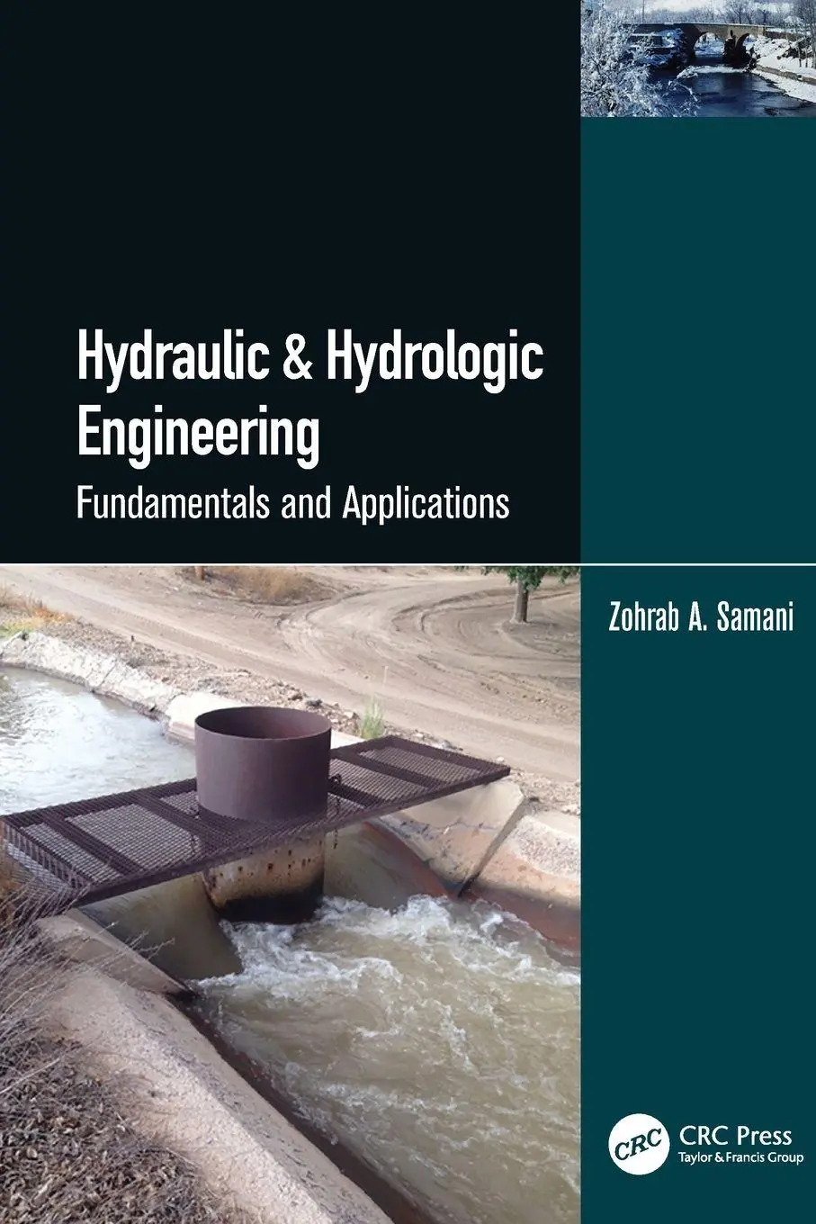 Cover: 9781032262840 | Hydraulic &amp; Hydrologic Engineering | Fundamentals and Applications