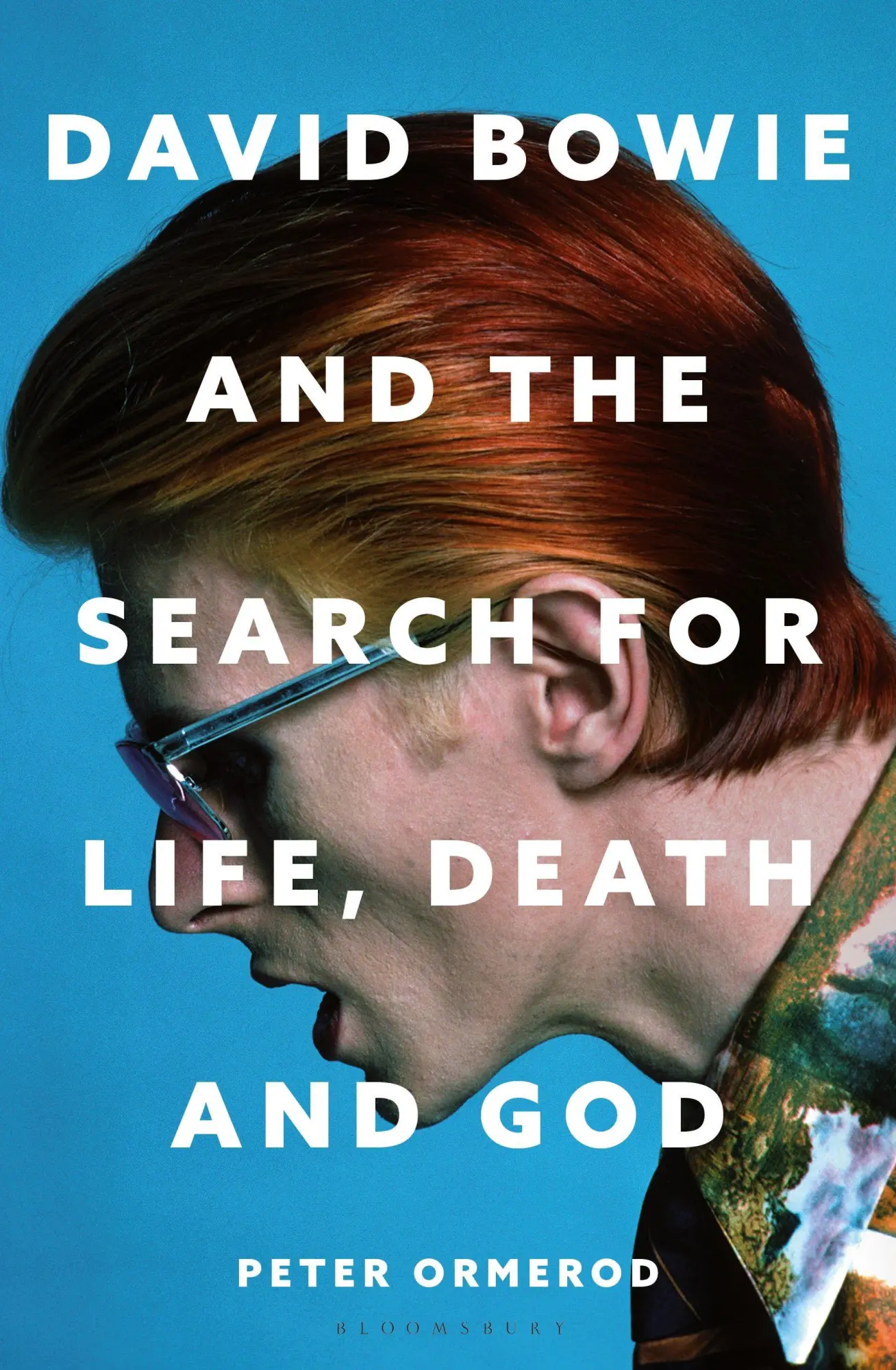 Cover: 9781399422840 | David Bowie and the Search for Life, Death and God | Peter Ormerod