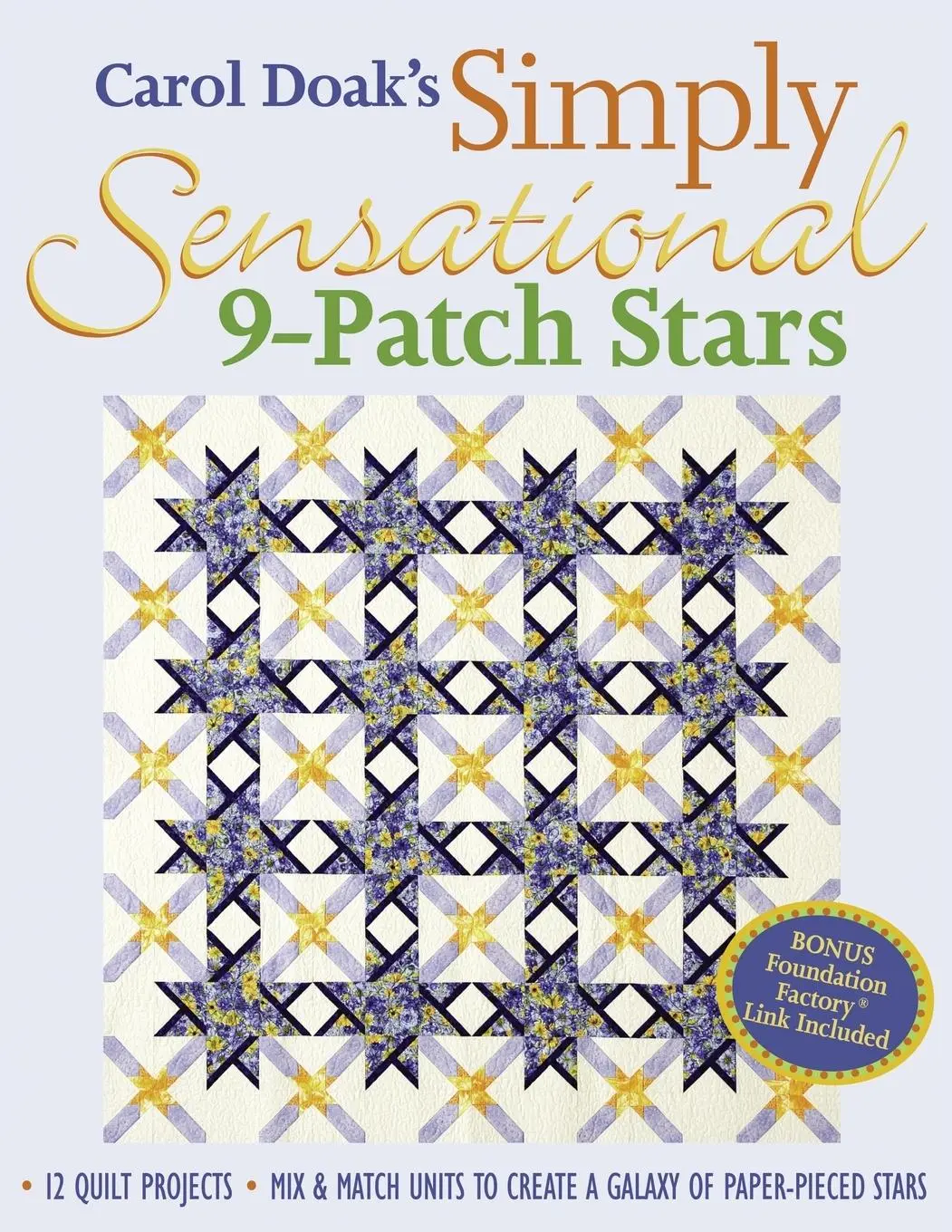 Cover: 9781571202840 | Carol Doak's Simply Sensational 9-Patch Stars | Carol Doak | Buch