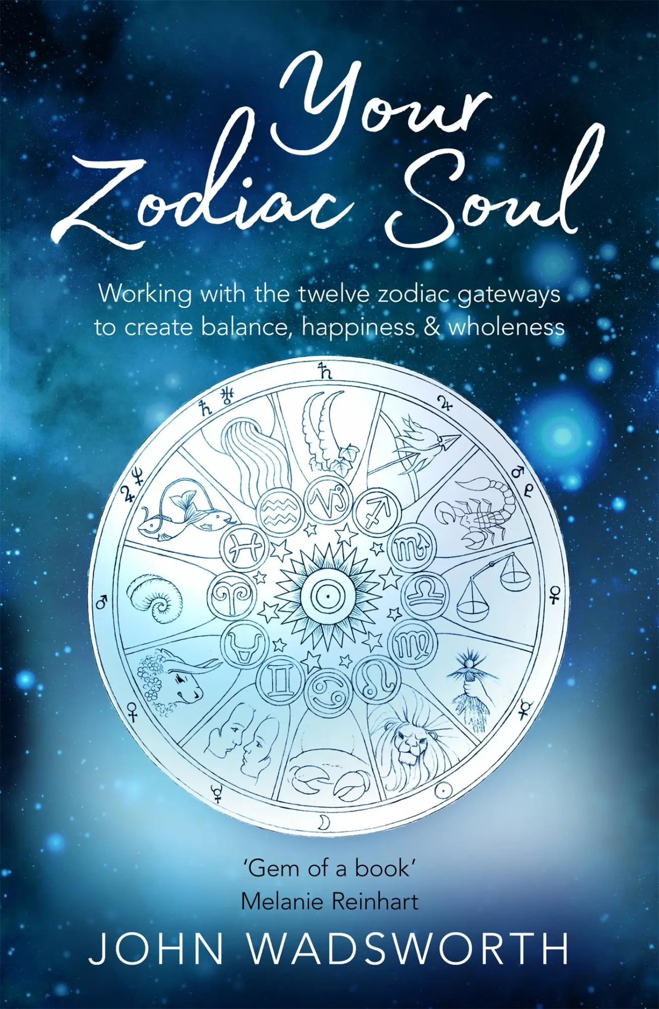 Cover: 9781841882840 | Your Zodiac Soul | John Wadsworth | Taschenbuch | Englisch | 2019
