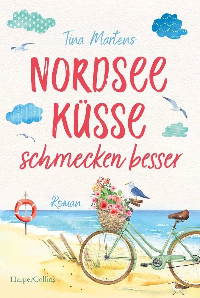 Cover: 9783365012840 | Nordseeküsse schmecken besser | Tina Martens | Taschenbuch | 336 S.