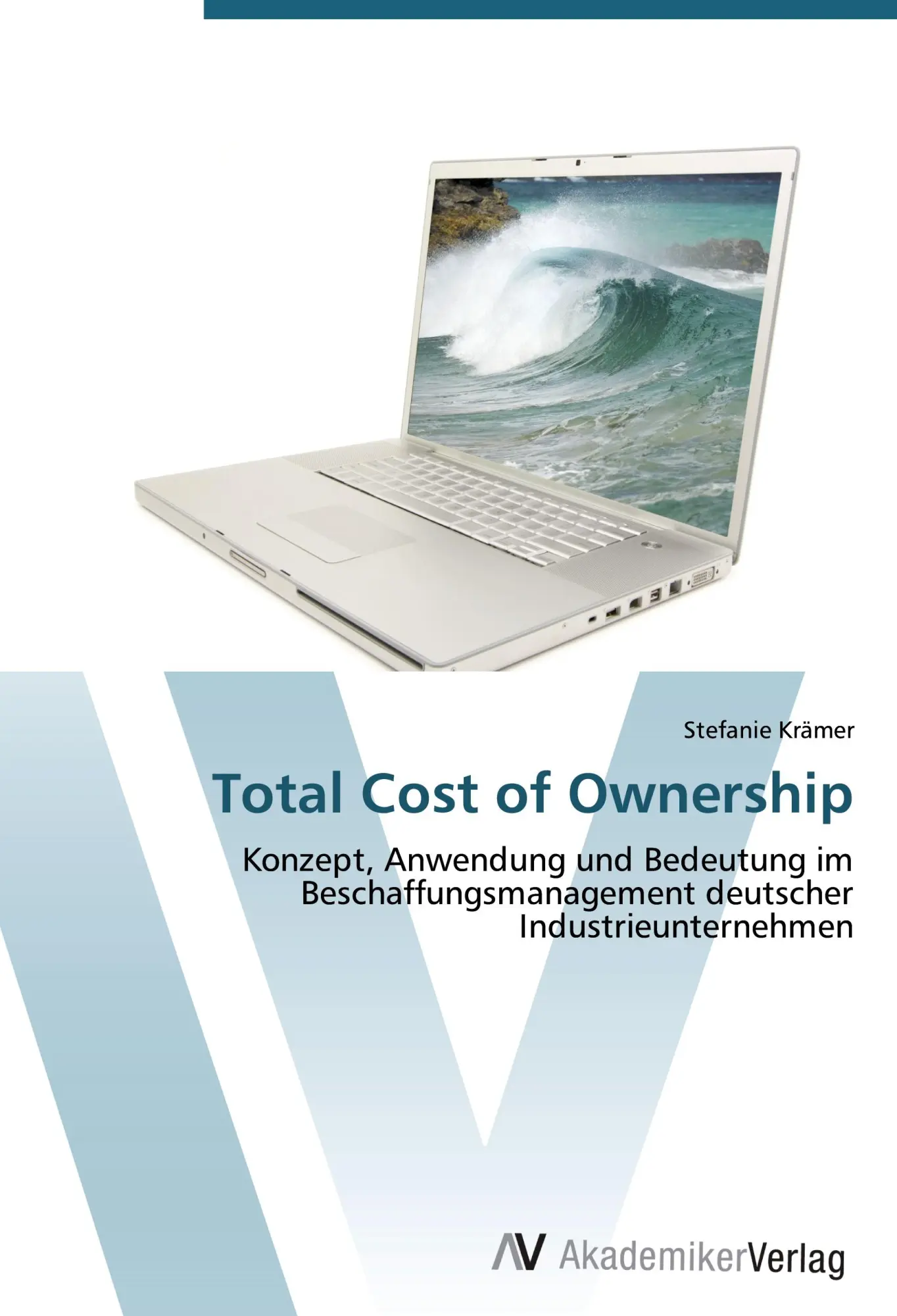 Cover: 9783639412840 | Total Cost of Ownership | Stefanie Krämer | Taschenbuch | 164 S.