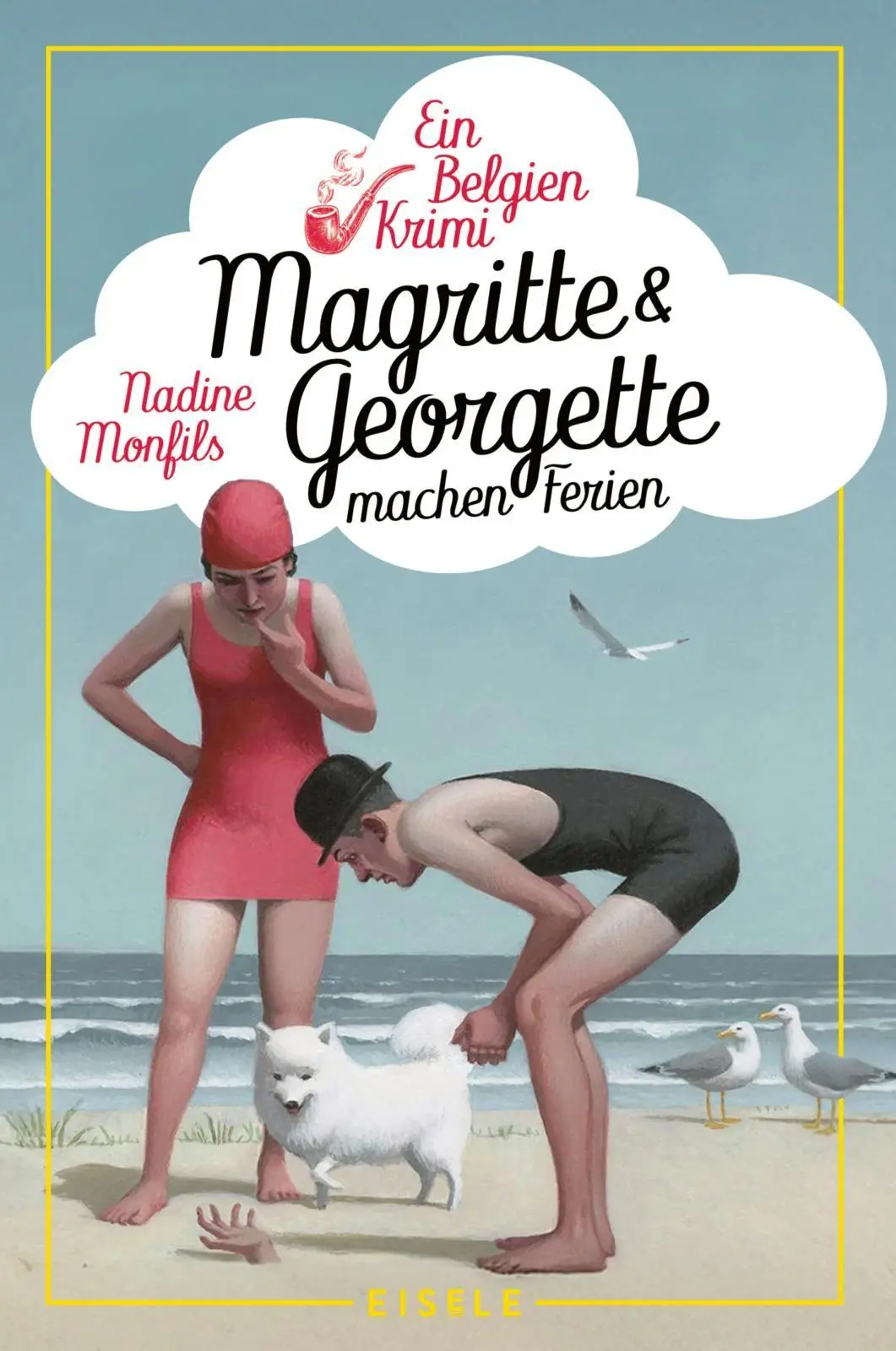 Cover: 9783961612840 | Magritte und Georgette machen Ferien | Nadine Monfils | Taschenbuch