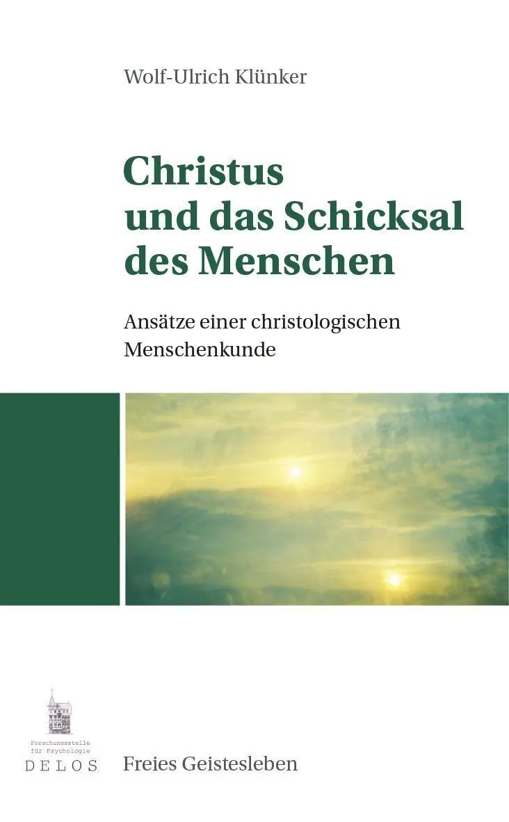 Cover: 9783772512940 | Christus und das Schicksal des Menschen | Wolf-Ulrich Klünker | Buch