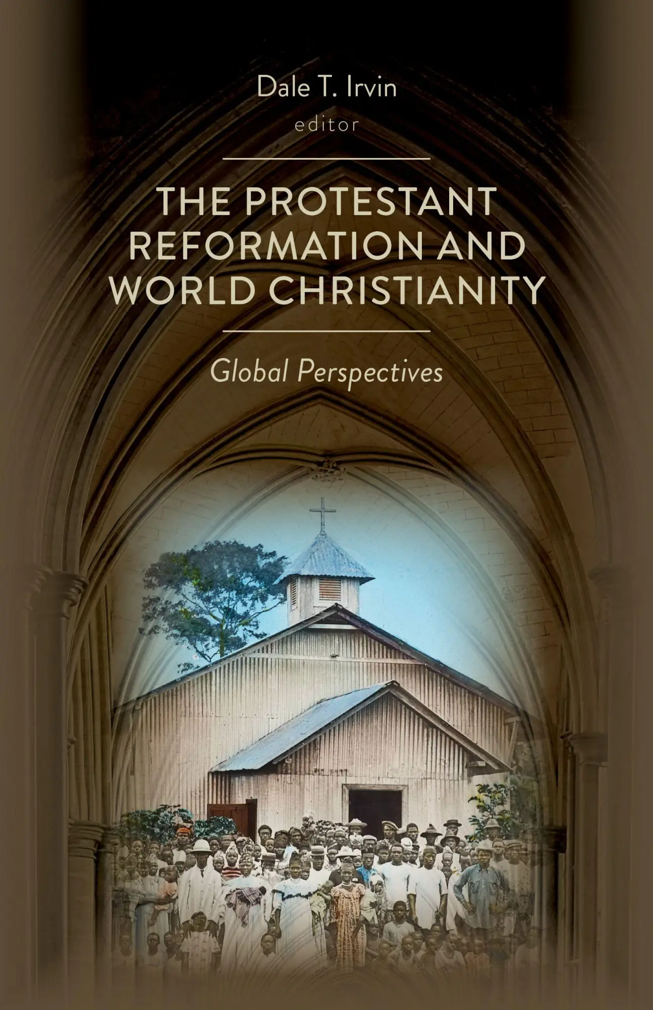 Cover: 9780802873040 | The Protestant Reformation and World Christianity | Dale T. Irvin