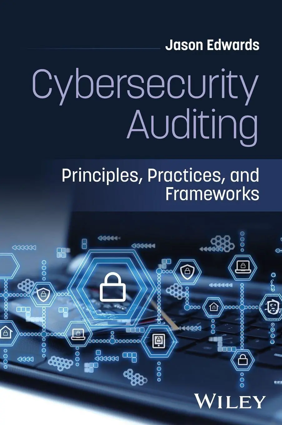 Cover: 9781394423040 | Cybersecurity Auditing | Principles, Practices, and Frameworks | Buch
