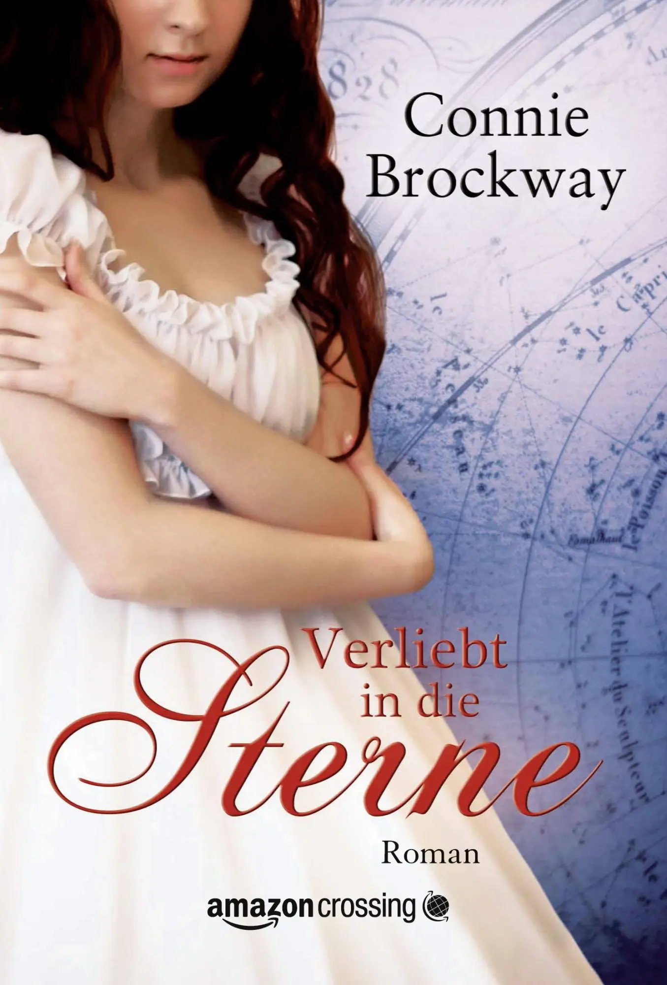Cover: 9781477823040 | Verliebt in die Sterne | Connie Brockway | Taschenbuch | Deutsch