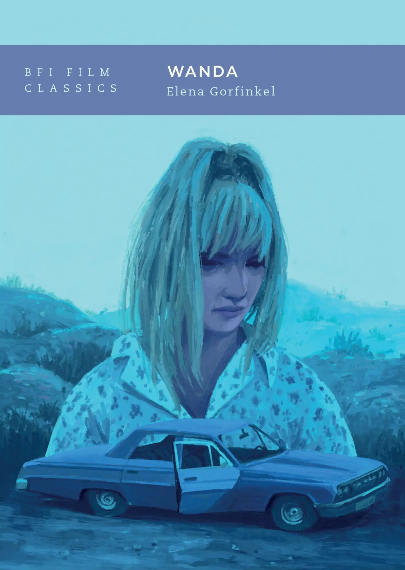 Cover: 9781839023040 | Wanda | Elena Gorfinkel | Taschenbuch | BFI Film Classics | Englisch