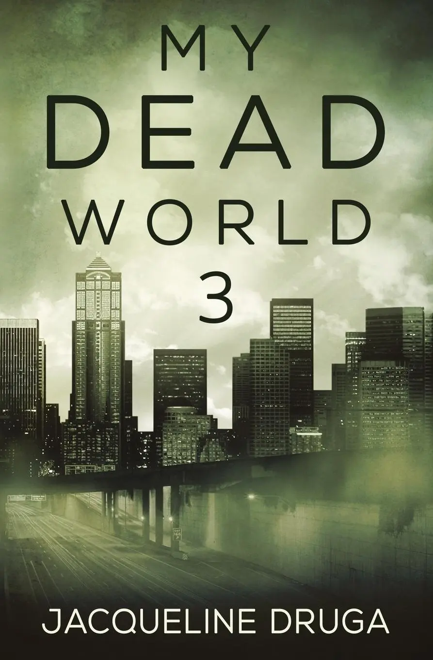 Cover: 9781839193040 | My Dead World 3 | Jacqueline Druga | Taschenbuch | Englisch | 2022