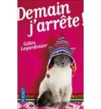 Cover: 9782266233040 | Demain j'arrête! | Gilles Legardinier | Taschenbuch | 404 S. | 2012