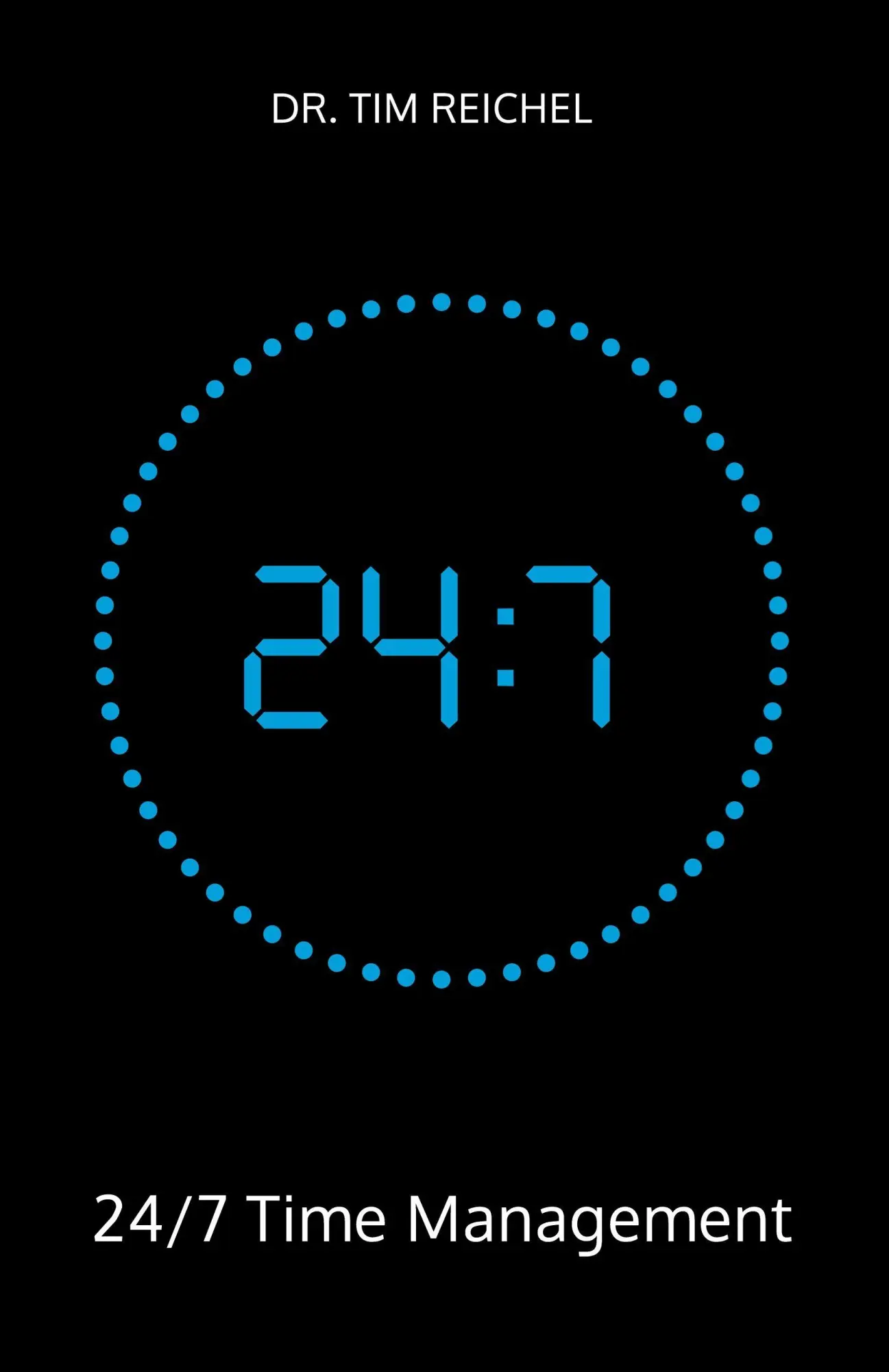Cover: 9783985973040 | 24/7 Time Management | Tim Reichel | Taschenbuch | 158 S. | Englisch