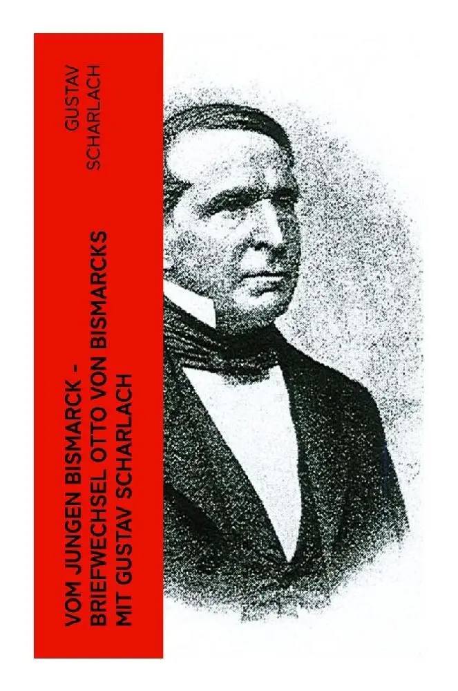 Cover: 9788027353040 | Vom jungen Bismarck - Briefwechsel Otto von Bismarcks mit Gustav...